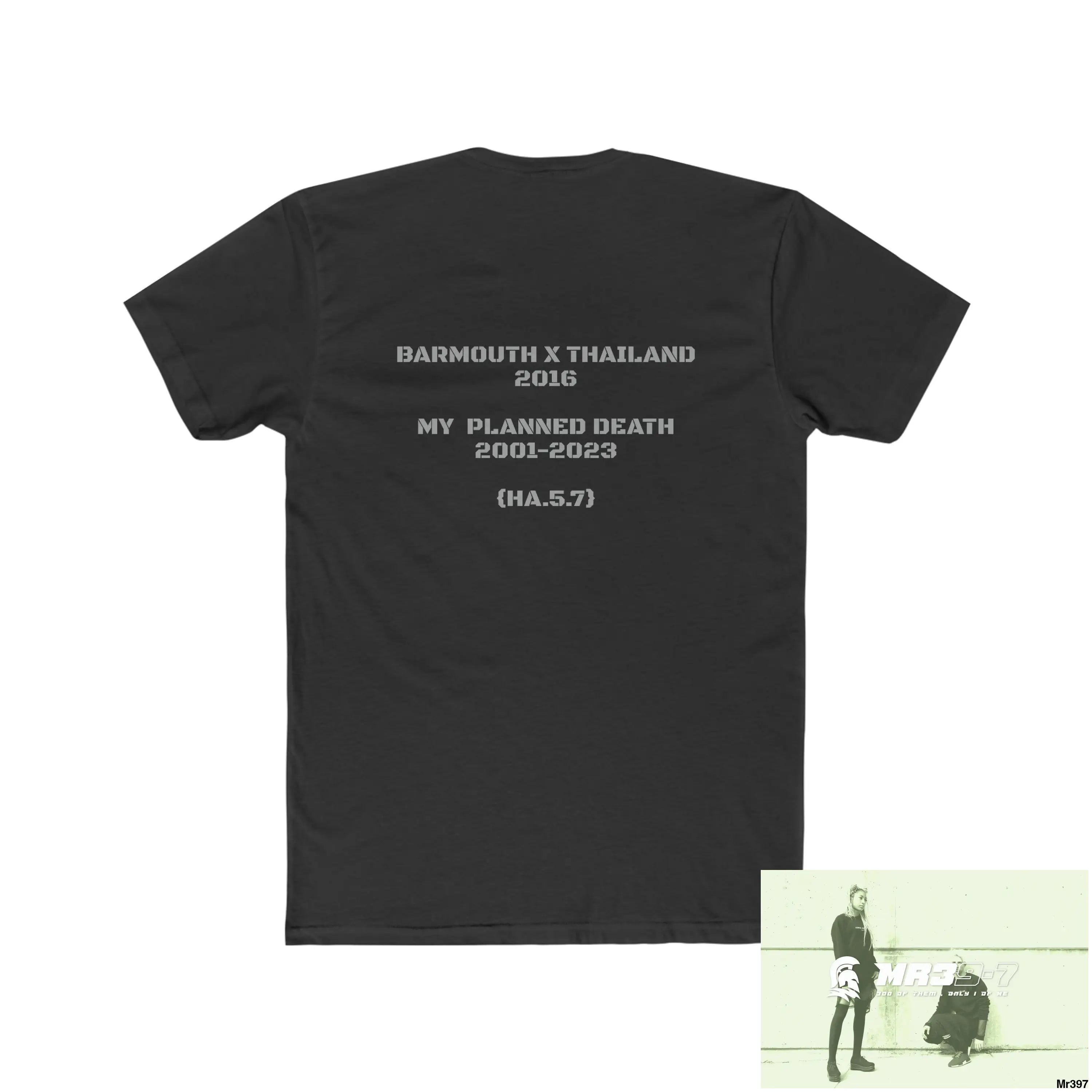 MR39-7 Barmouth X Thailand My Planned Death 2016 (2001-2023) Men’s Cotton Crew Tee T-Shirt