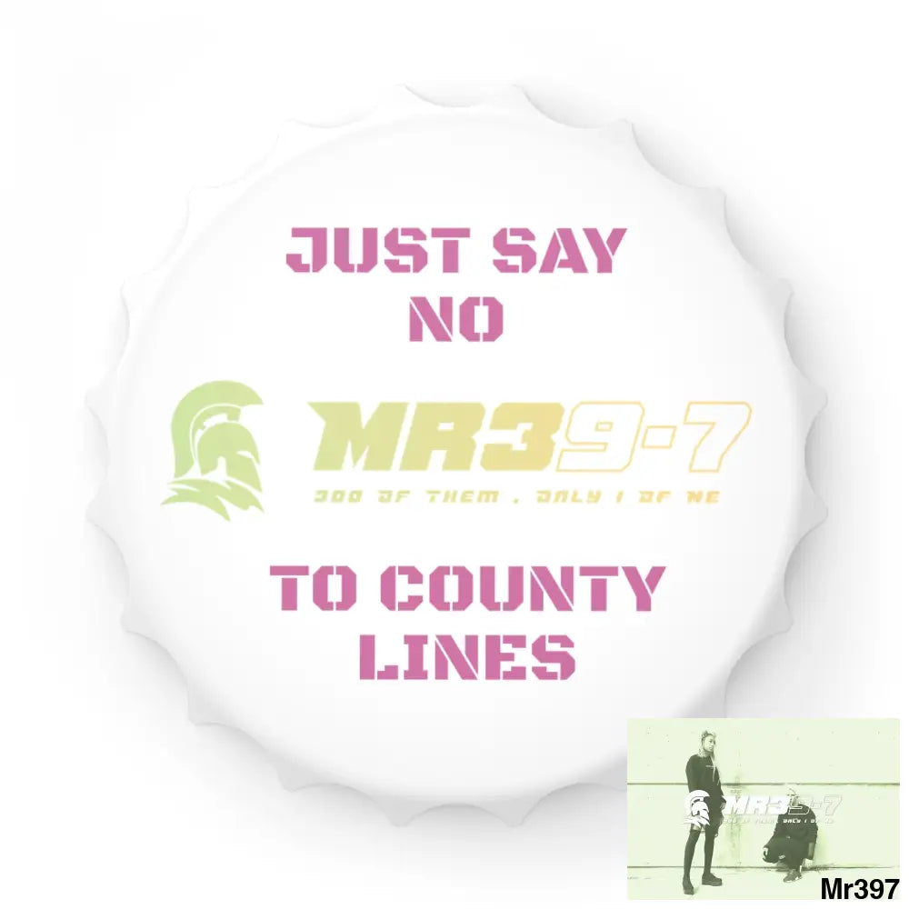 MR39-7 Edition Just Say No To County Lines Bottle Opener One size / White Accessories