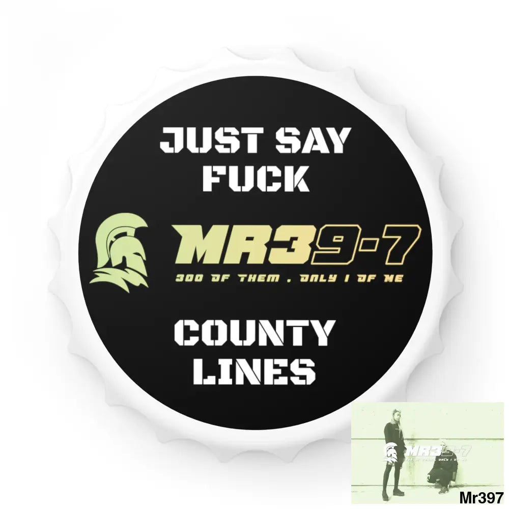 MR39-7 Just Say Fuck County Lines Bottle Opener One size / White Accessories