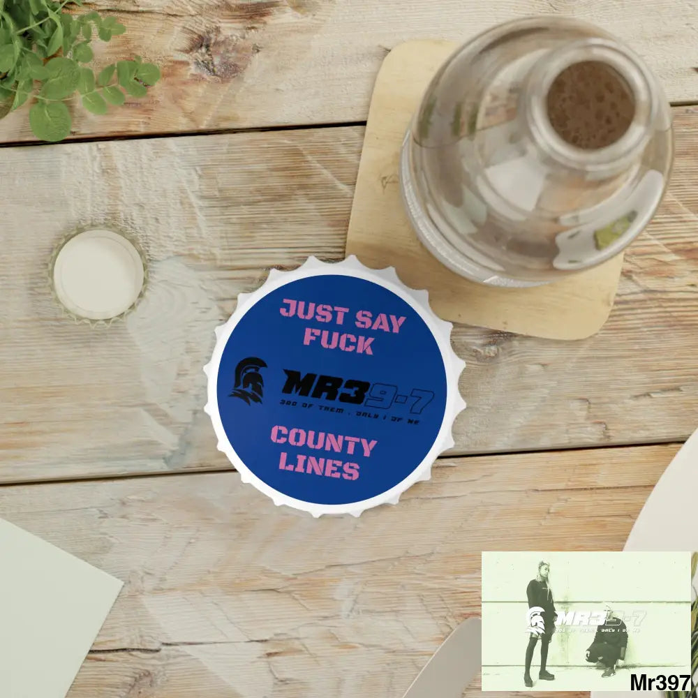 MR39-7 Just Say Fuck County Lines Bottle Opener One size / White Accessories