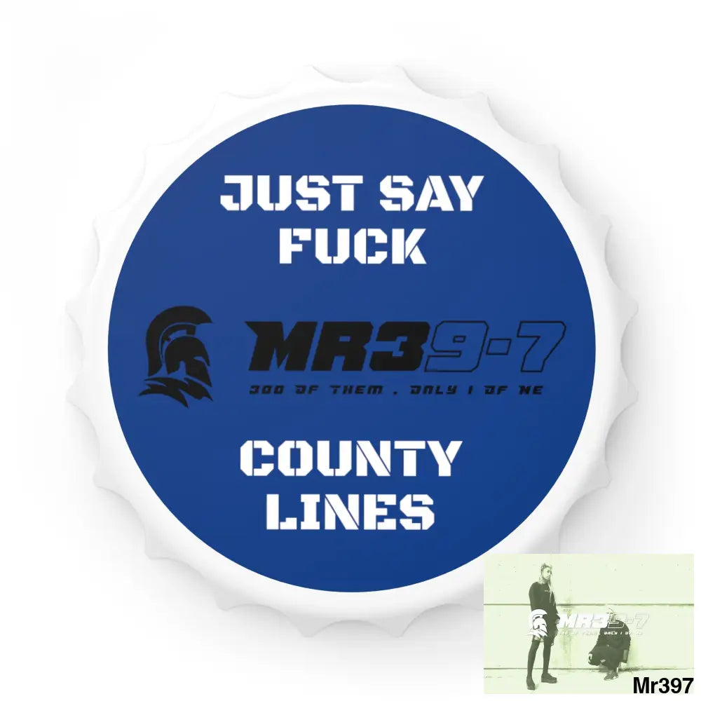 MR39-7 Just Say Fuck County Lines Bottle Opener One size / White Accessories