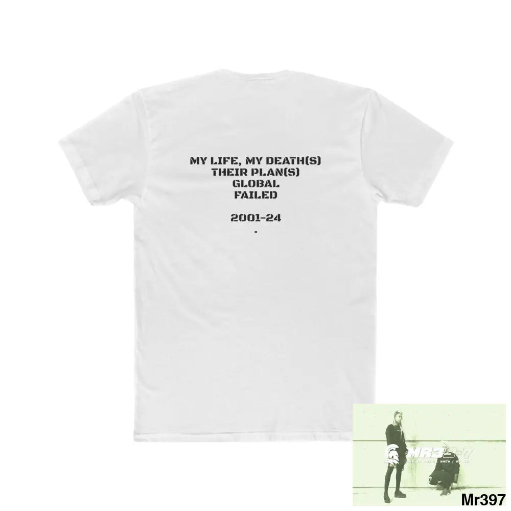 Mr39-7 (Russian Mentality from ?) My Life My Deaths 2001-2024 Their Plans,failed.Tactical GB Men’s Cotton Crew Tee