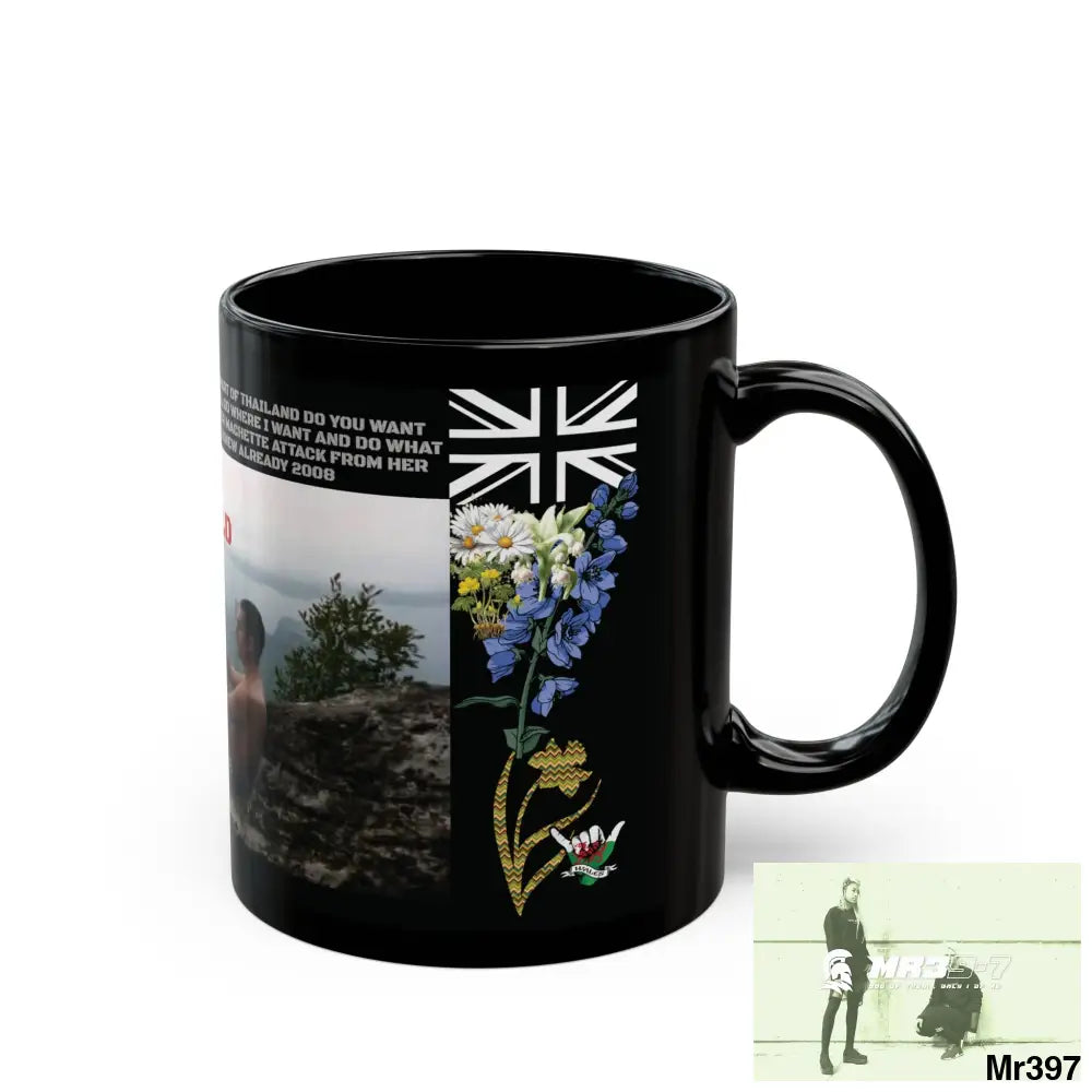 MR39-7 thrown in a 2009 death threat with SAS Roll over Death night 2004 Strike B Done again 11oz Black Mug GB