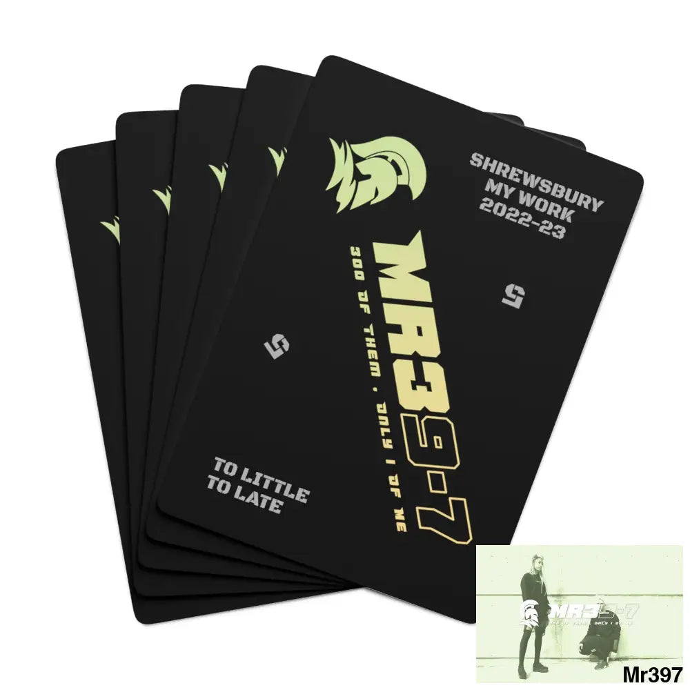 MR39 Shrewsbury my work Ltd Edition total Font size 99 + me 100 Custom Poker Cards 2.47’’ x 3.47’’ / White / Semi