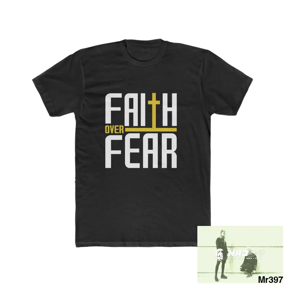 MR39S Faith over fear - Men’s Cotton Crew Tee Solid Black / XS T-Shirt