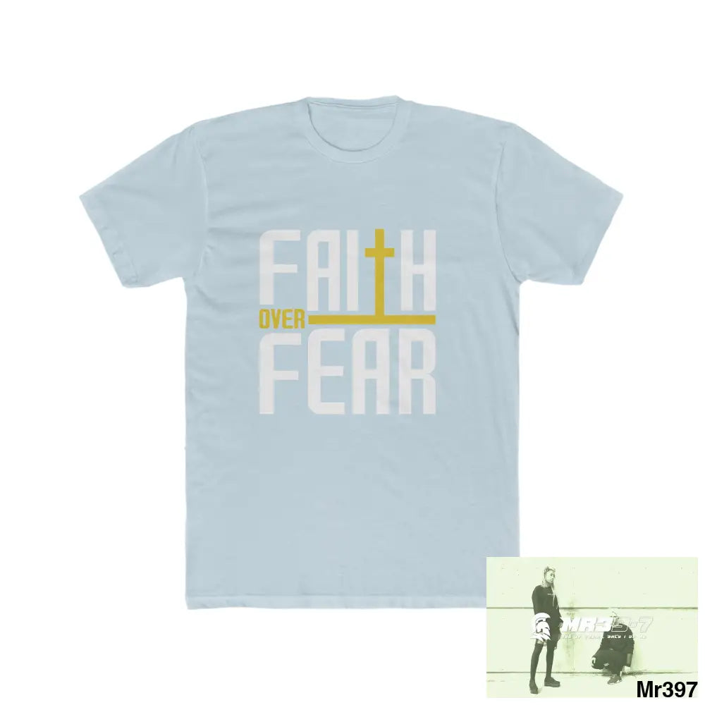 MR39S Faith over fear - Men’s Cotton Crew Tee Solid Light Blue / S T-Shirt