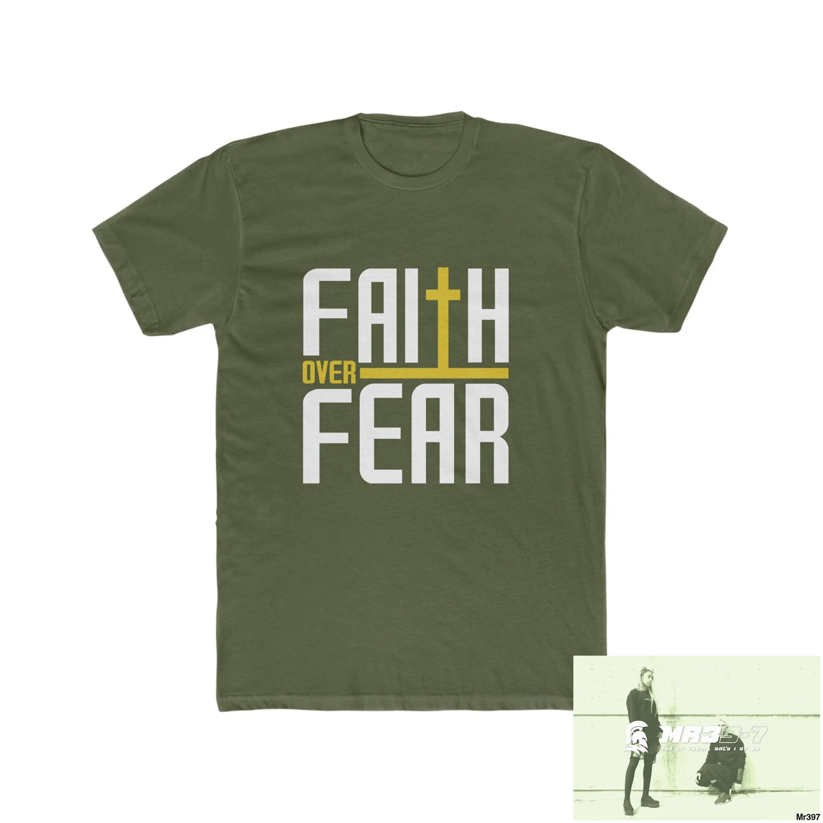 MR39S Faith over fear - Men’s Cotton Crew Tee Solid Military Green / XS T-Shirt
