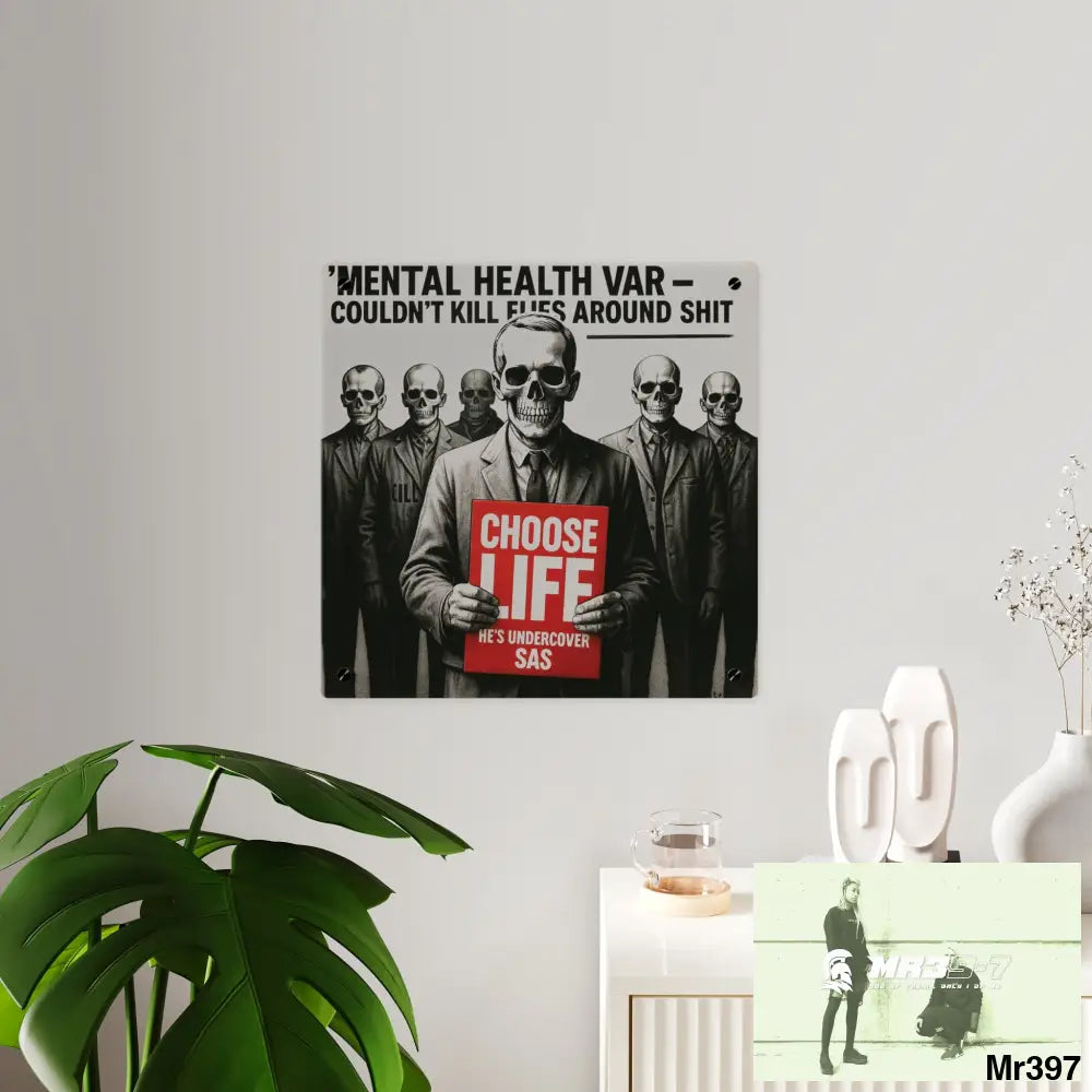 MY LIFE MY DEATHS THEIR PLANS FAILED Inside a Mental Health VAR (2012–2025) Limited Edition Acrylic Wall Art