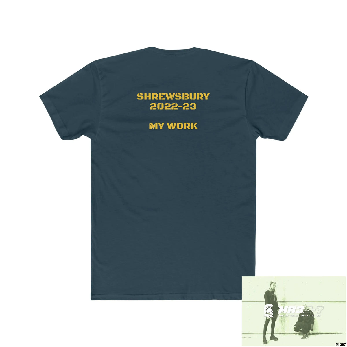 Shrewsbury My Work 2022-23 - Men’s Cotton Crew Tee T-Shirt