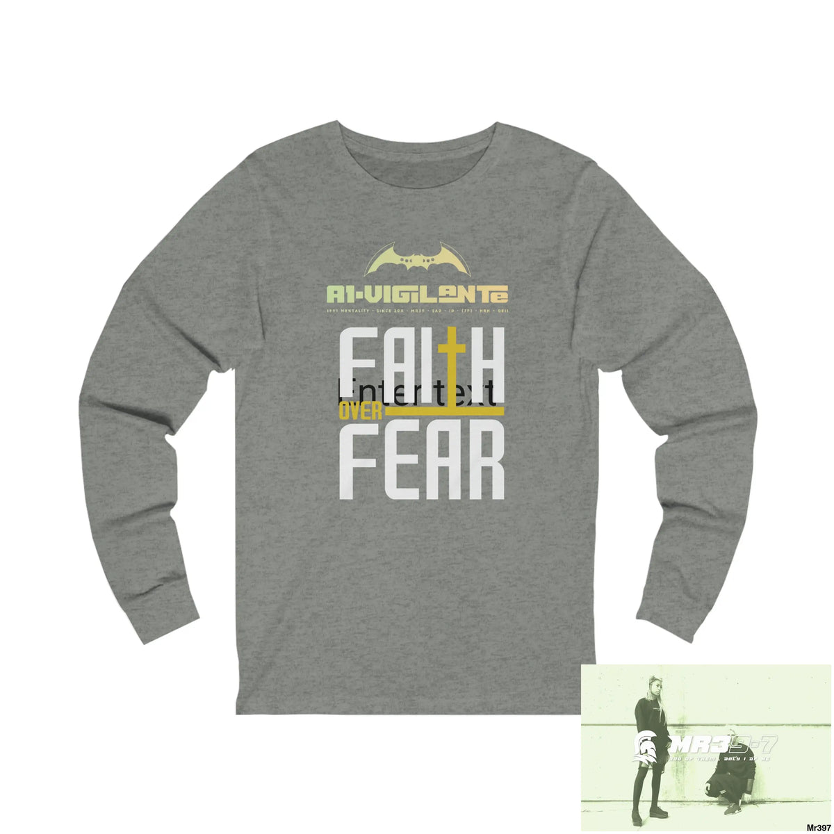 Thailand A1Vigilante Faith over Fear Unisex Jersey Long Sleeve Tee L / Deep Heather Long-sleeve