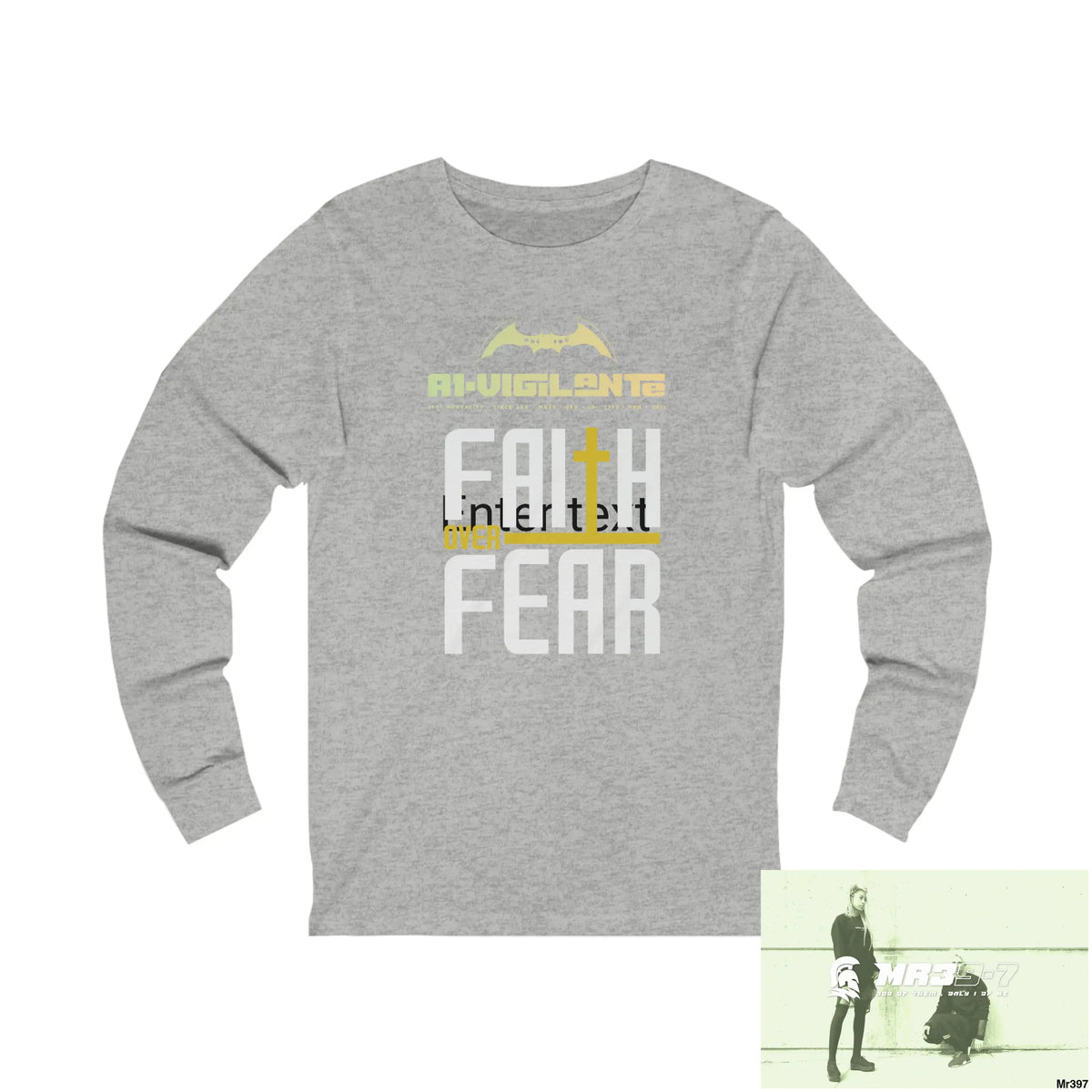 Thailand A1Vigilante Faith over Fear Unisex Jersey Long Sleeve Tee S / Athletic Heather Long-sleeve