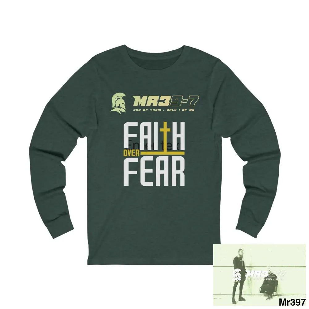 Thailand Mr39 Faith over Fear Unisex Jersey Long Sleeve Tee S / Heather Forest Long-sleeve
