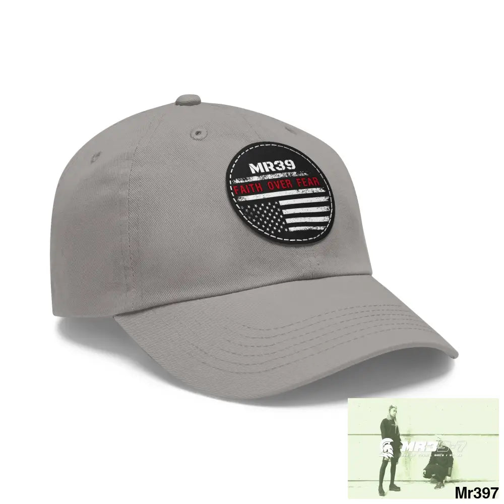 The MR39 Faith over Fear Dad Hat with Leather Patch (Round) Hats