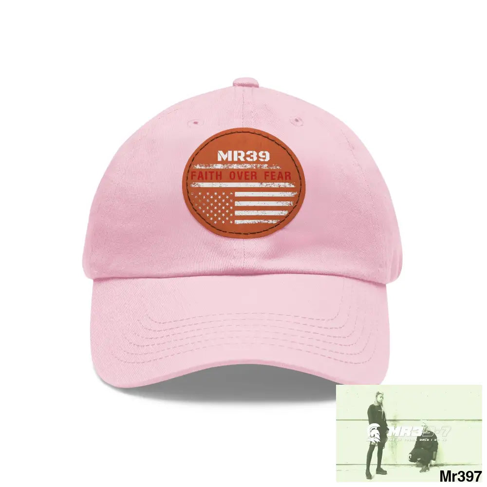 The MR39 Faith over Fear Dad Hat with Leather Patch (Round) Light Pink / Light Brown patch / Circle / One size Hats