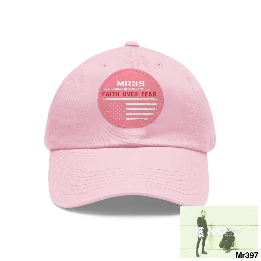 The MR39 Faith over Fear Dad Hat with Leather Patch (Round) Light Pink / Pink patch / Circle / One size Hats