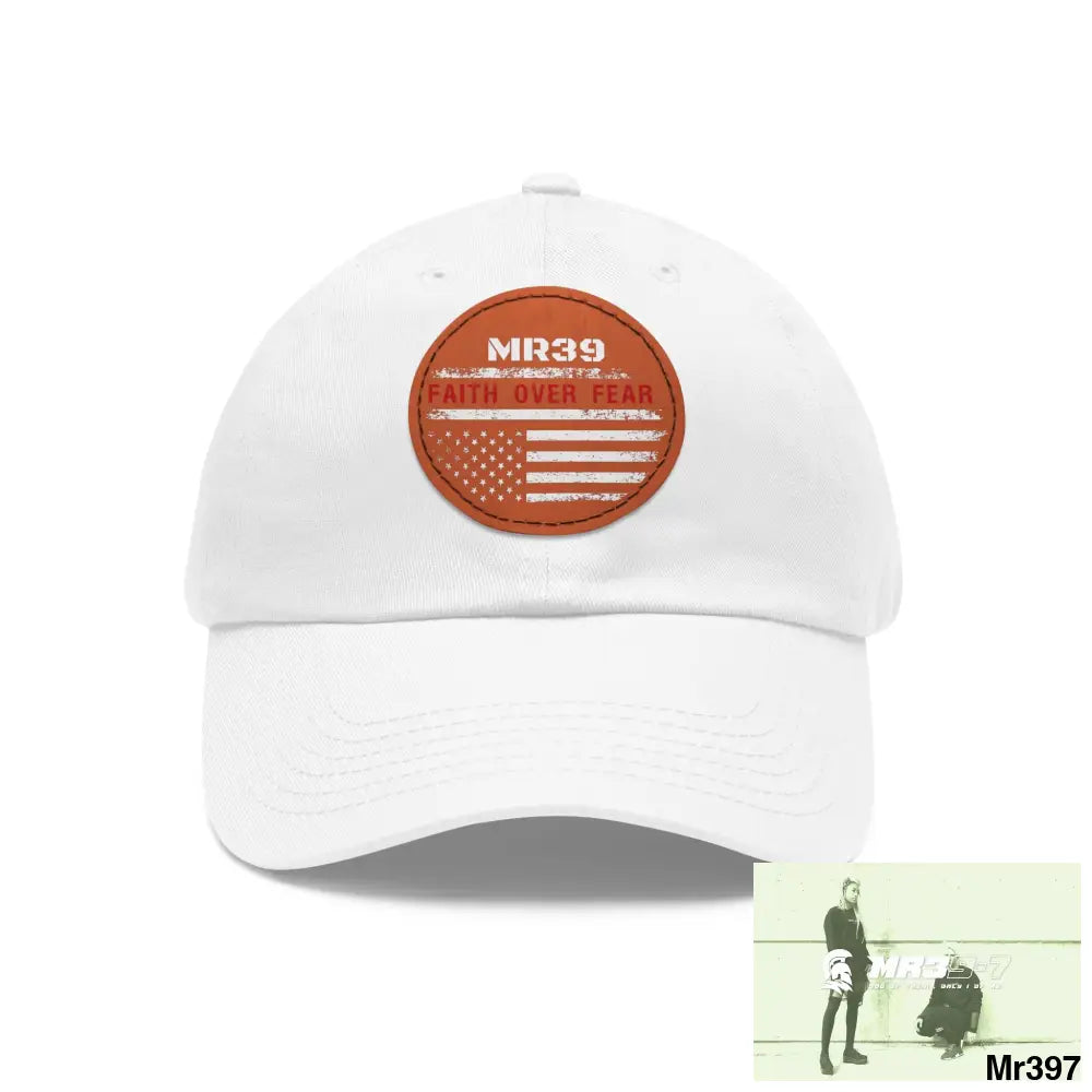 The MR39 Faith over Fear Dad Hat with Leather Patch (Round) White / Light Brown patch / Circle / One size Hats