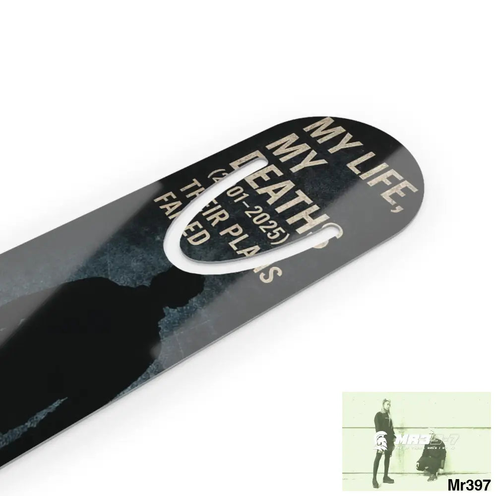 The Official My Life My Deaths Their Plans failed 2001 -2025 Raw Edition Bookmark One size / White Accessories