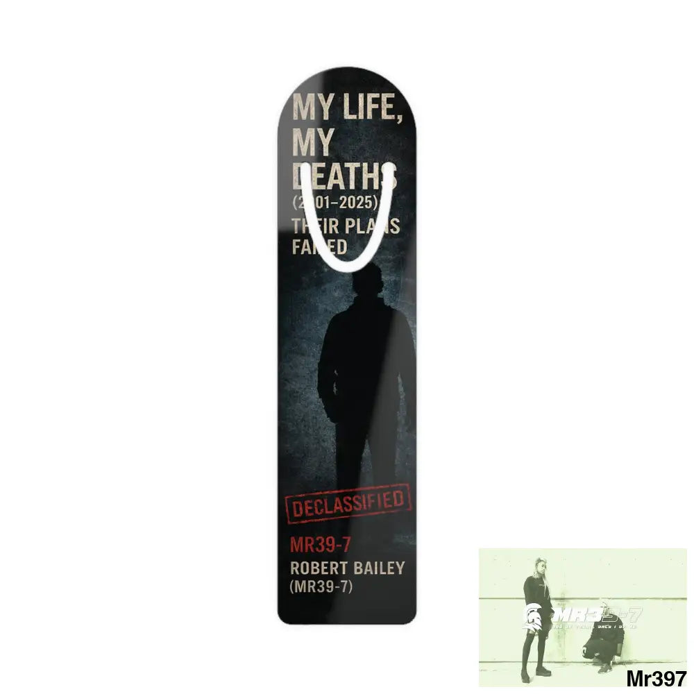 The Official My Life My Deaths Their Plans failed 2001 -2025 Raw Edition Bookmark One size / White Accessories
