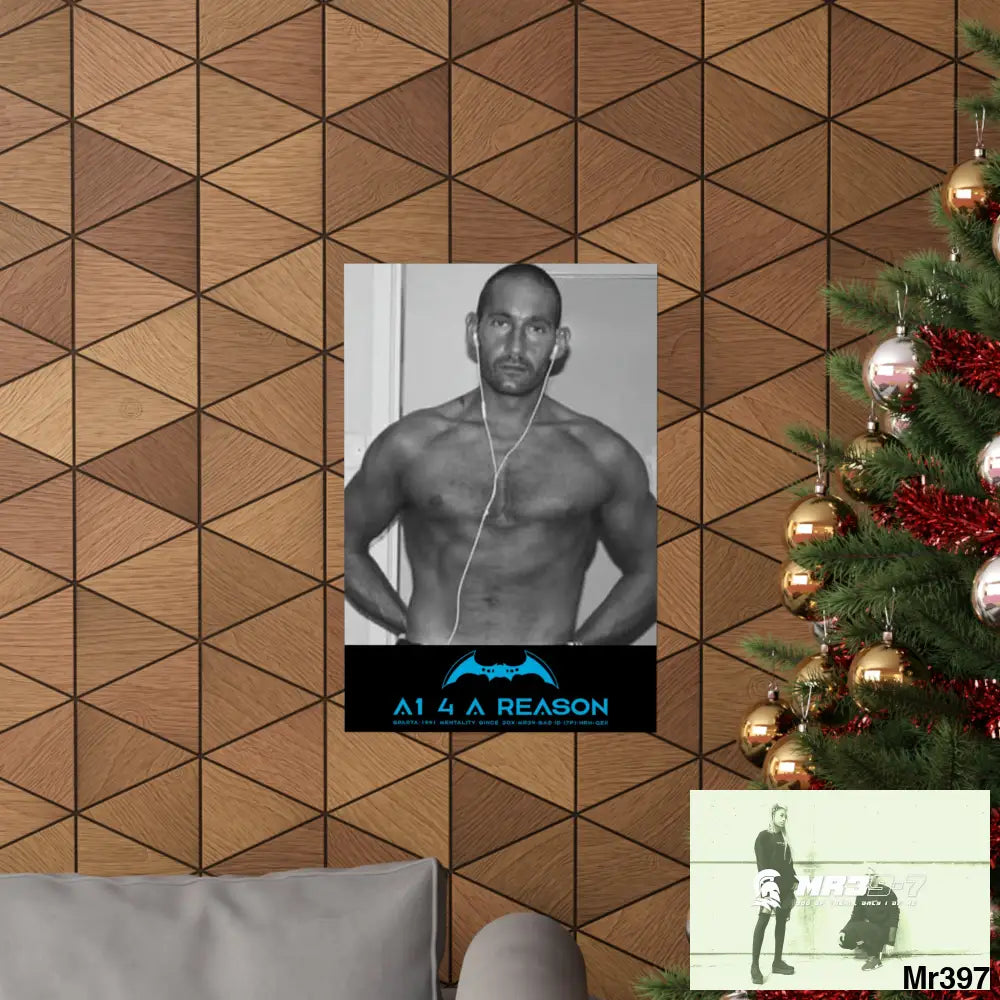 The original A1 4 A Reason Matte Vertical Posters Poster