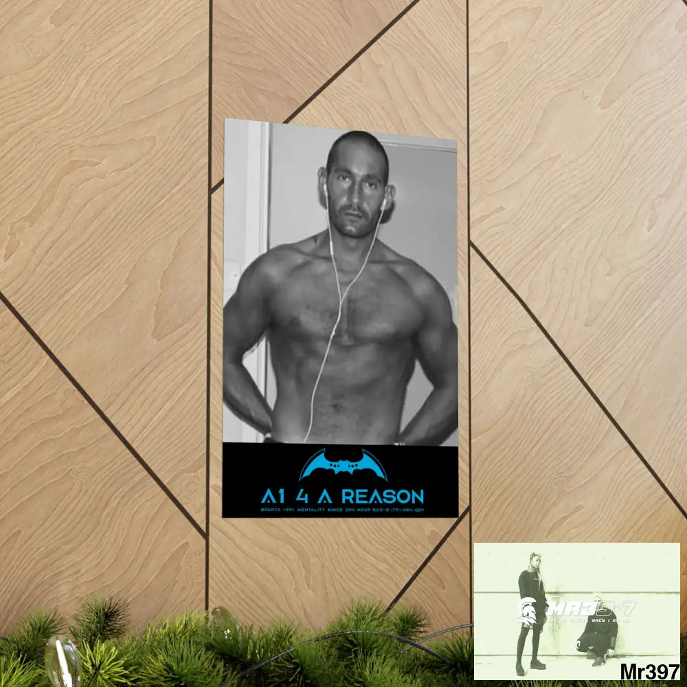 The original A1 4 A Reason Matte Vertical Posters Poster