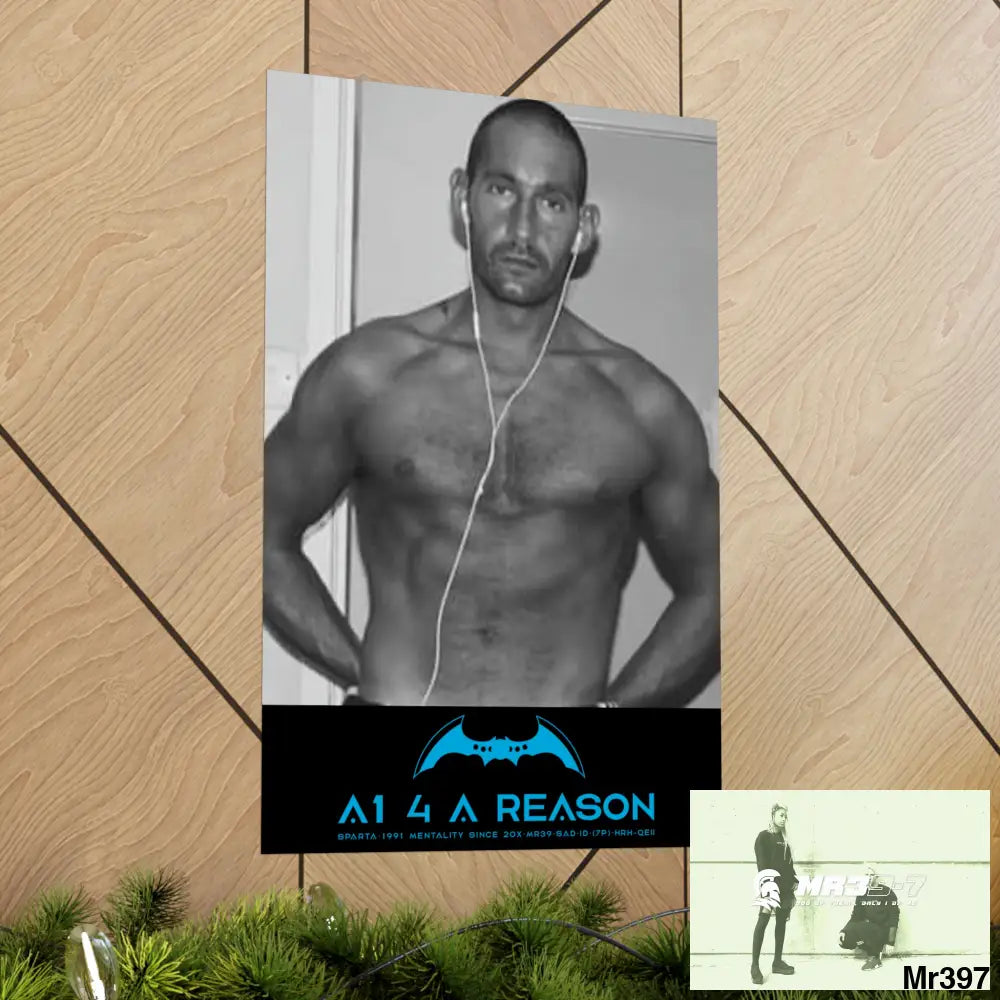 The original A1 4 A Reason Matte Vertical Posters Poster