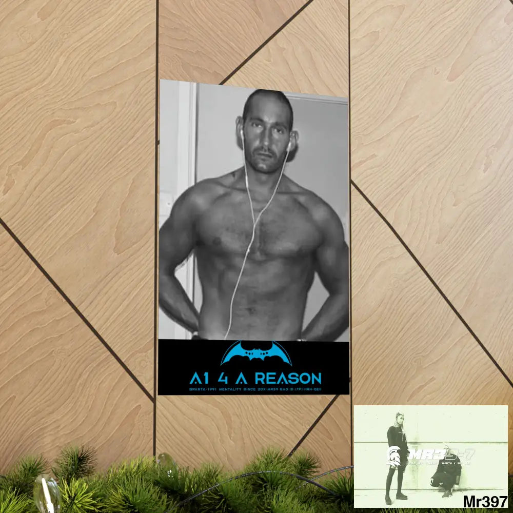 The original A1 4 A Reason Matte Vertical Posters Poster