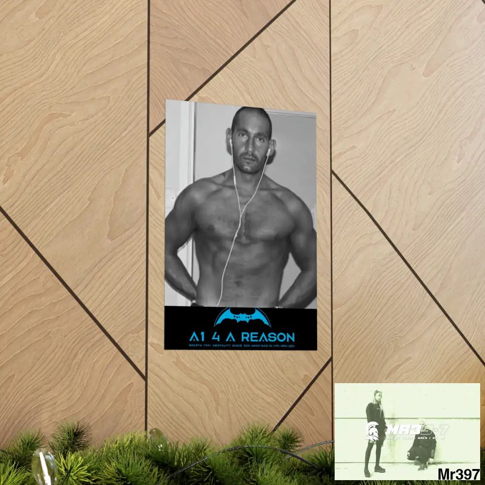 The original A1 4 A Reason Matte Vertical Posters Poster