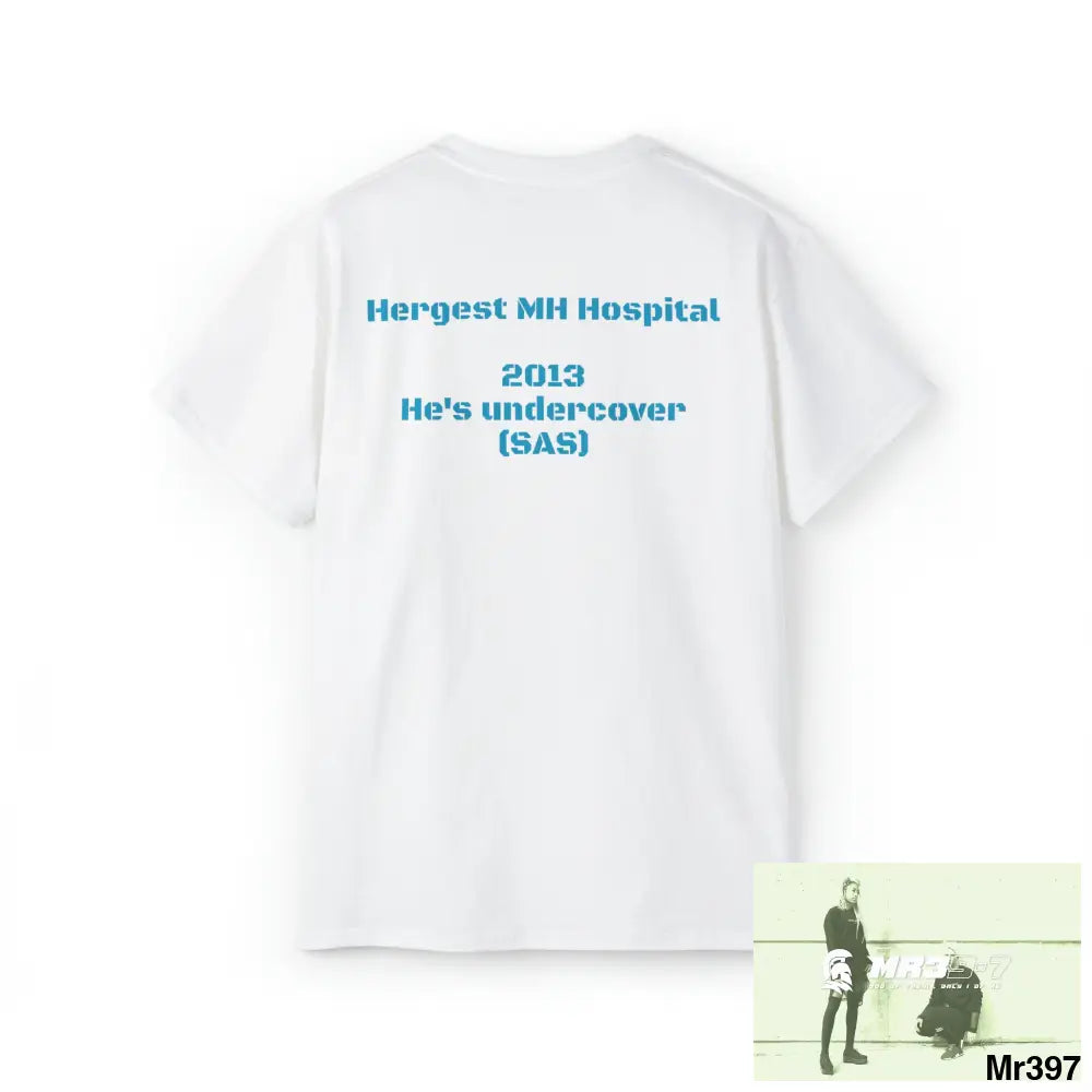 Unisex (N. Wales He’s under cover SAS) Ultra Cotton Tee Ltd Edition T-Shirt