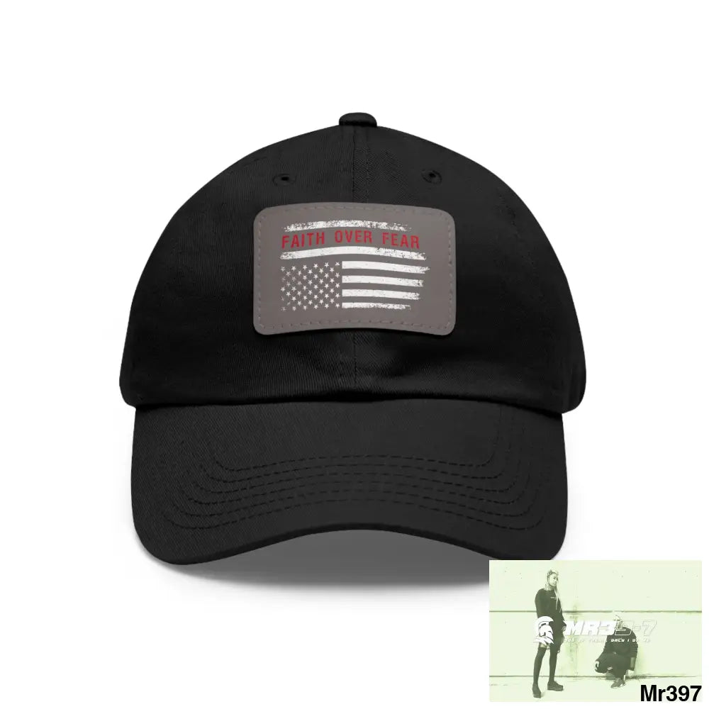 USA Faith over Fear Dad Hat with Leather Patch (Rectangle) Black / Grey patch / Rectangle / One size Hats