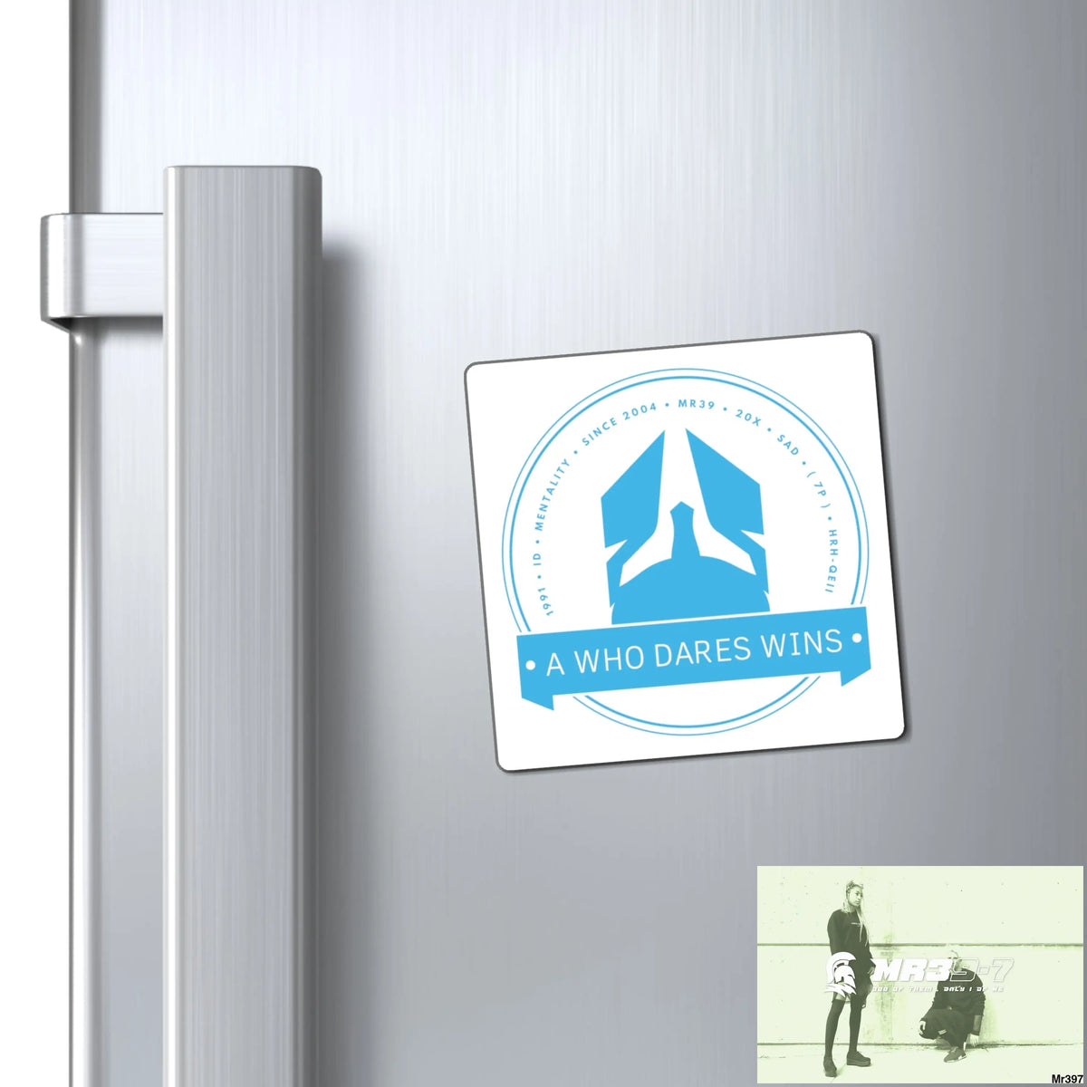 Who Dares Wins Magnet 3’’ × 3’’ Paper products