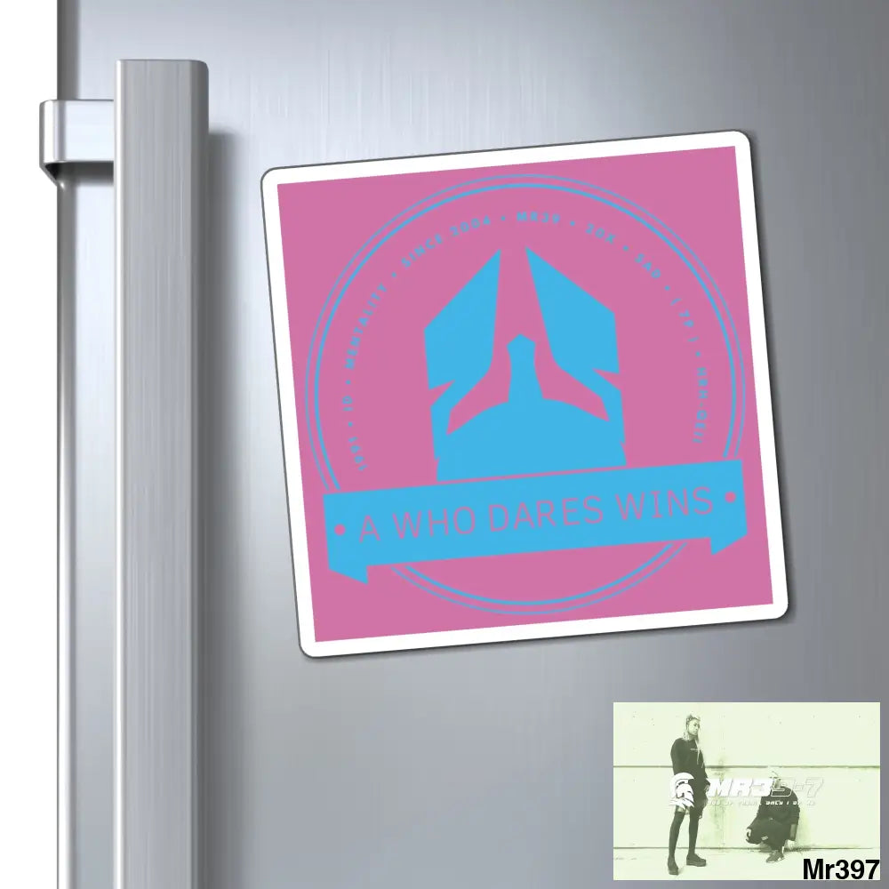 Who Dares Wins Magnet 6’’ × 6’’ Paper products