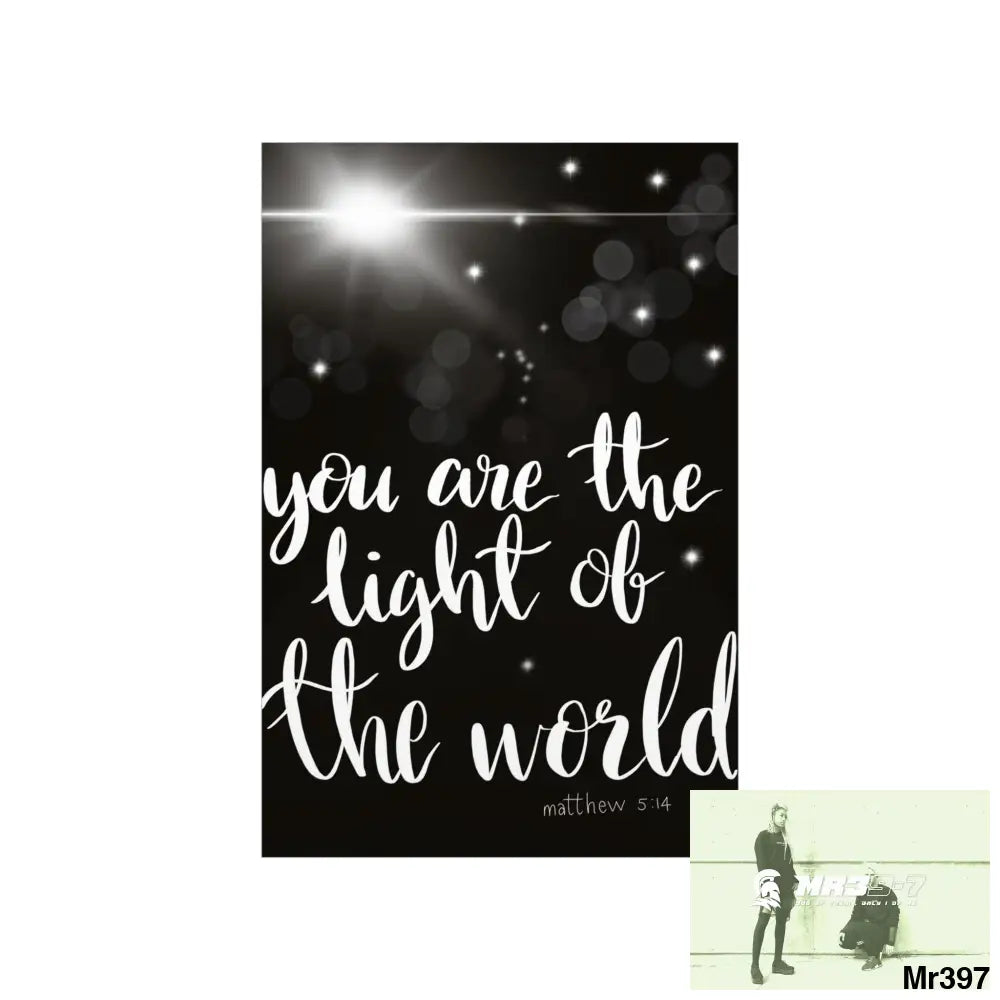 You are the Light of the World Matte Vertical Posters Poster