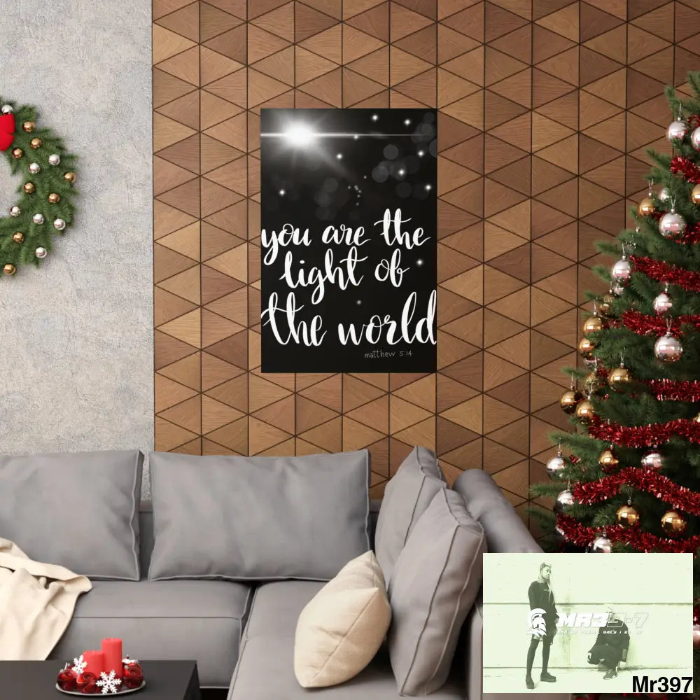 You are the Light of the World Matte Vertical Posters Poster