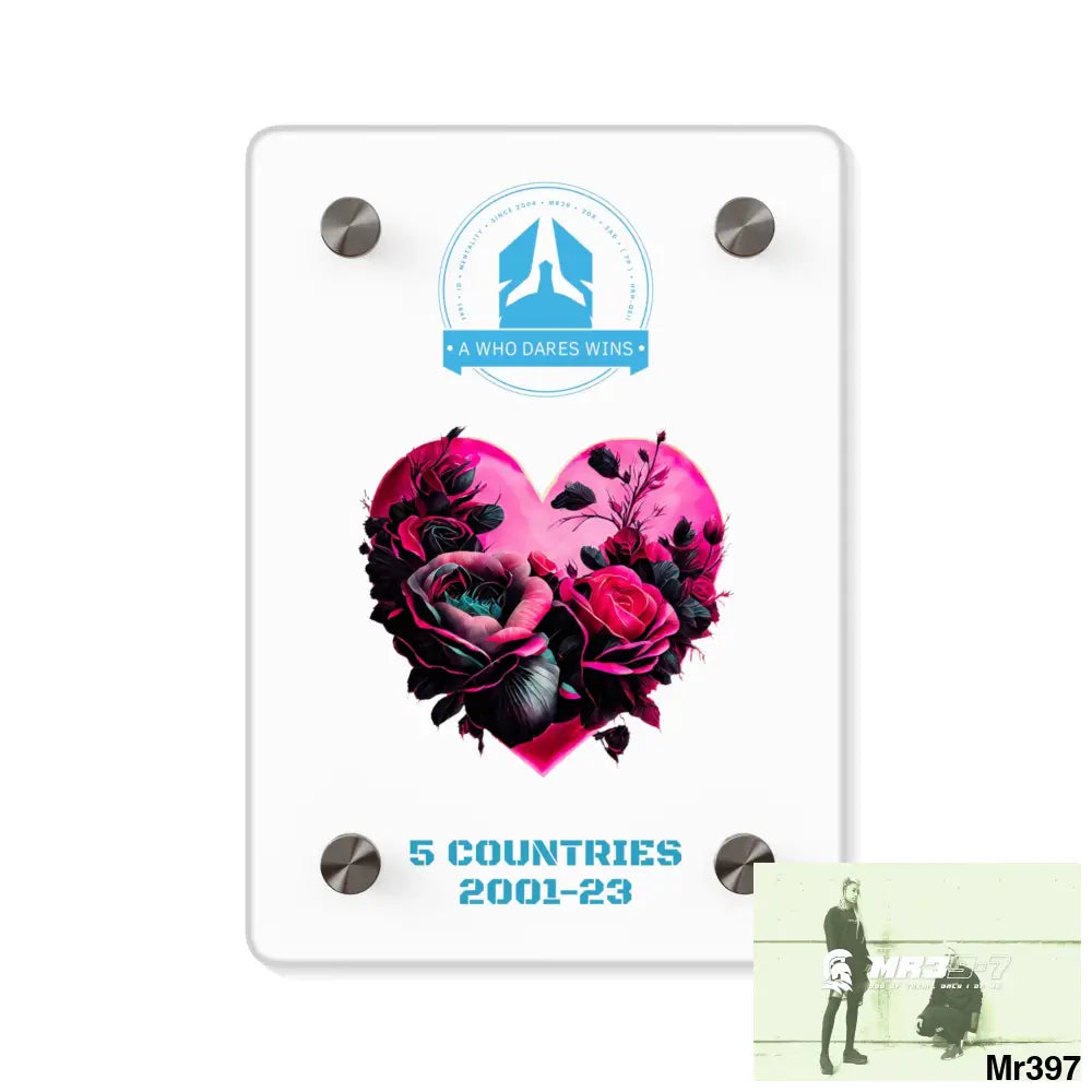 A Who Dares Wins 5 Countries 2001-23 Heart made of pink roses with black accents Acrylic Wall Art Panels 5’’ x 7’’