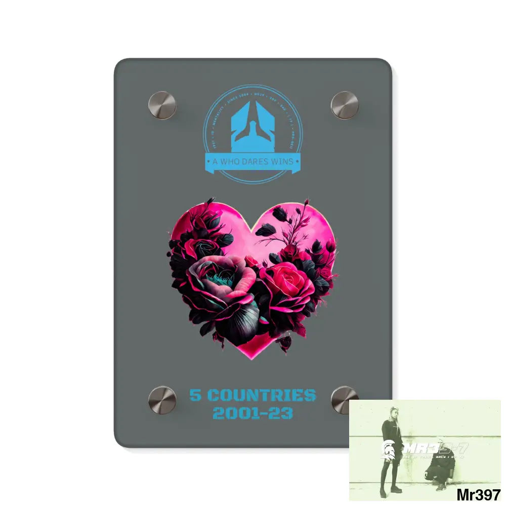 A Who Dares Wins 5 Countries 2001-23 Heart made of pink roses with black accents Acrylic Wall Art Panels 5’’ x 7’’