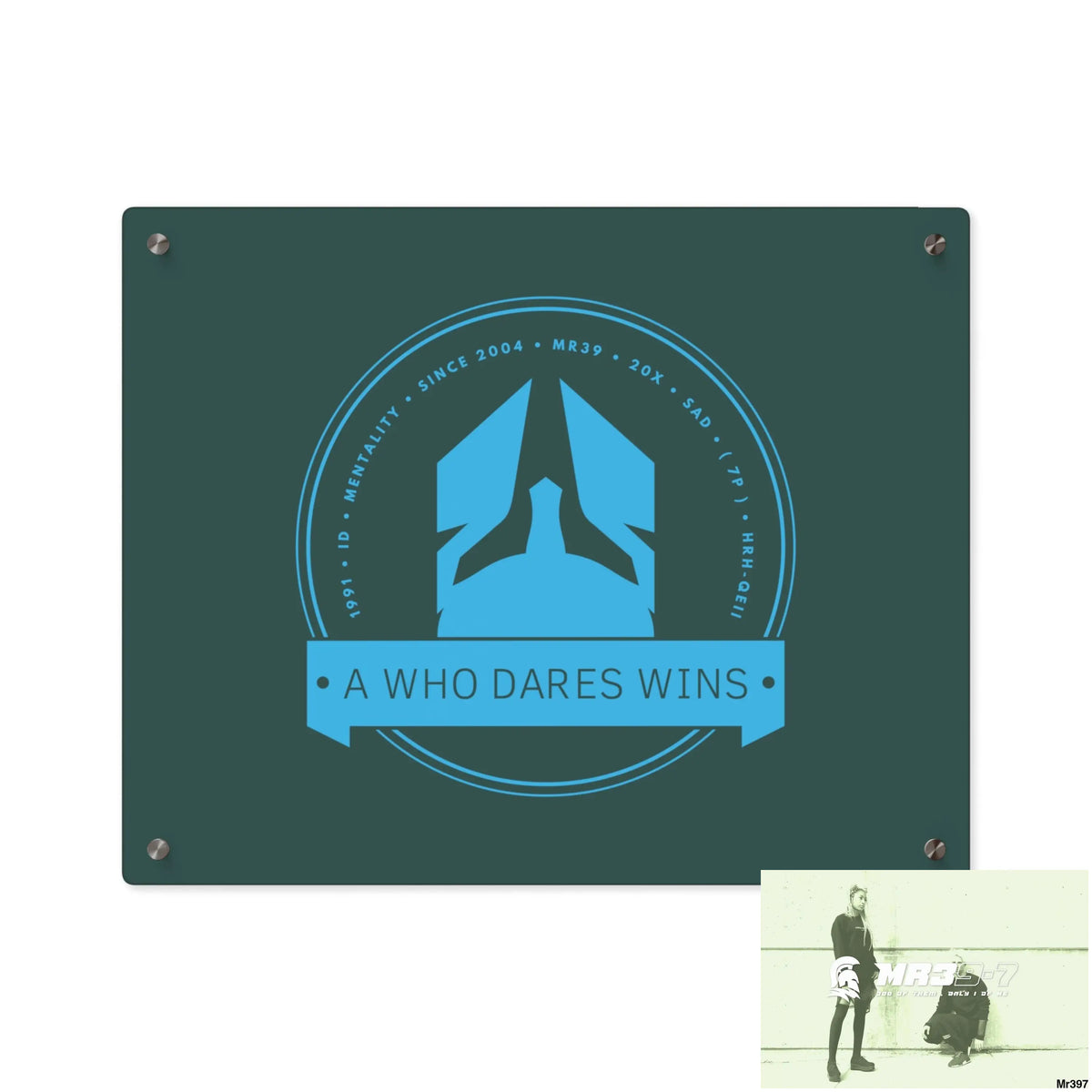 A Who Dares Wins Acrylic Wall Art Panels 20″ x 16″ (Horizontal) / 0.25’’ Home Decor