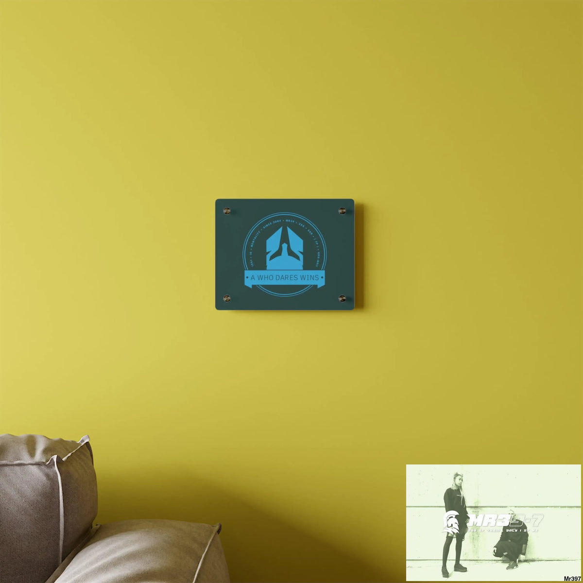 A Who Dares Wins Acrylic Wall Art Panels Home Decor
