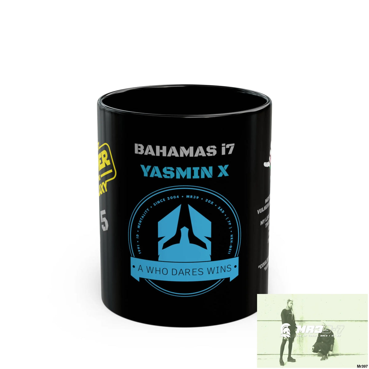 A• Who Dares Wins Bahamas i7 Yasmin 55’ s back 11oz Tactical GB / Wales /Bahamas Black Mug Mental Health VAR / My Life