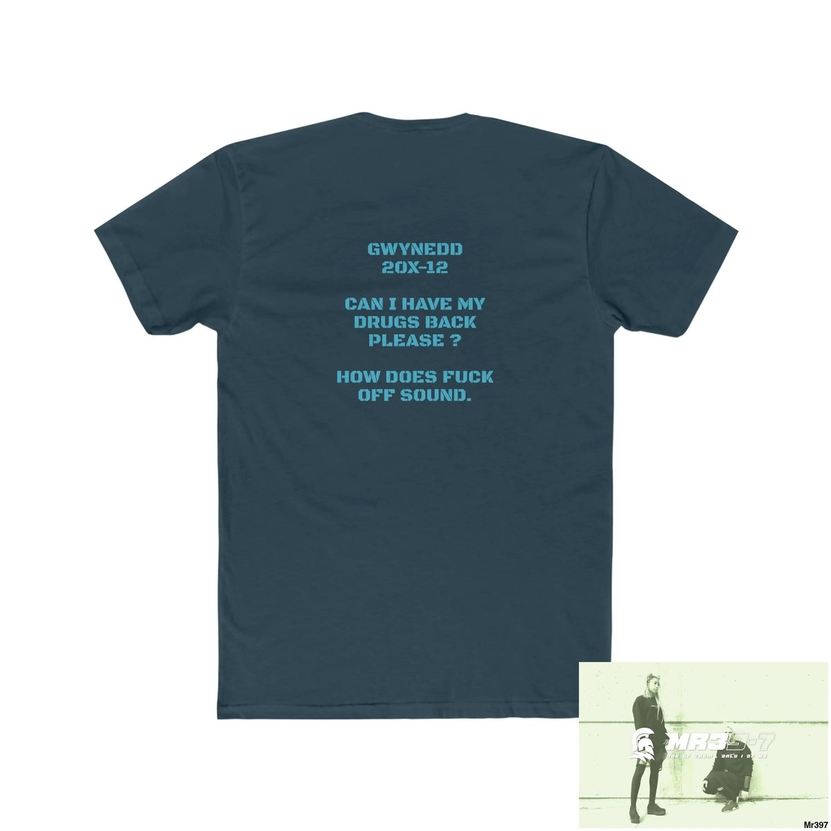 A Who Dares Wins Drugs back please ? Men’s Cotton Crew Tee T-Shirt