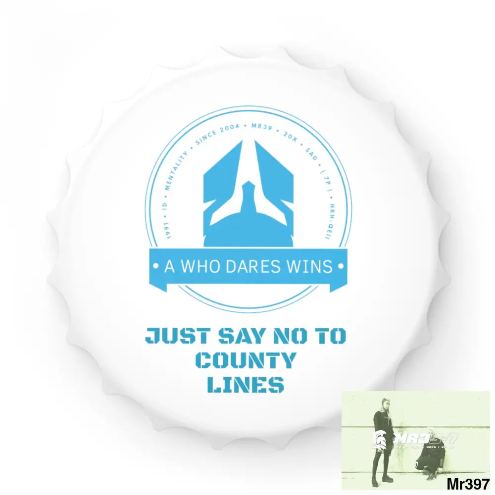 A Who Dares Wins Edition Just Say No To County Lines Bottle Opener One size / White Accessories