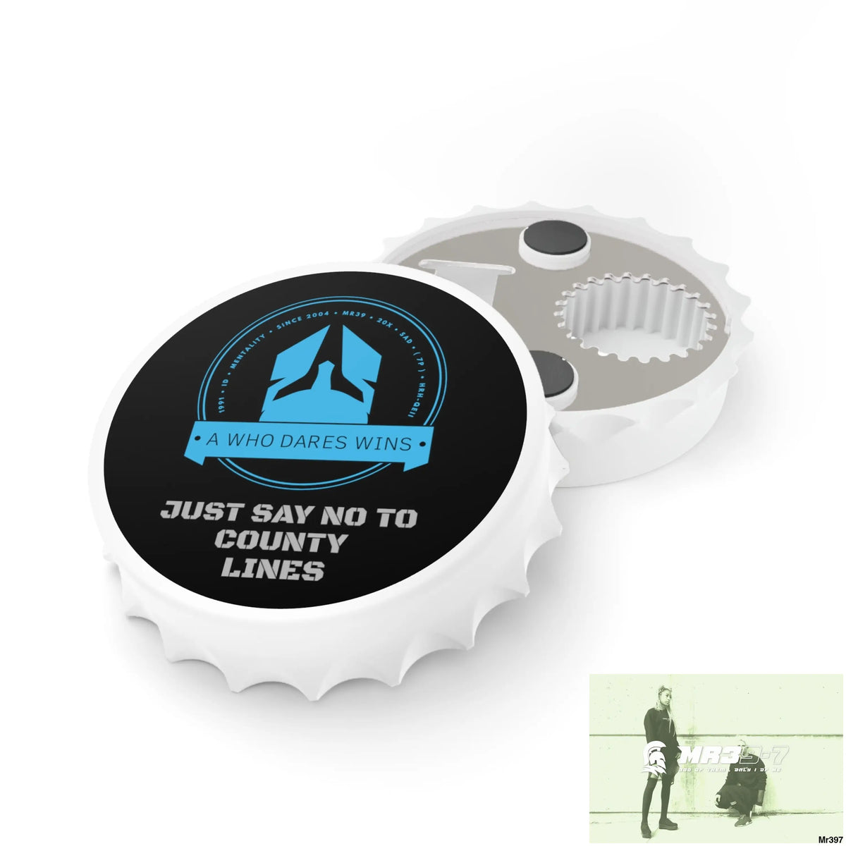 A Who Dares Wins Edition Just Say No To County Lines Bottle Opener One size / White Accessories