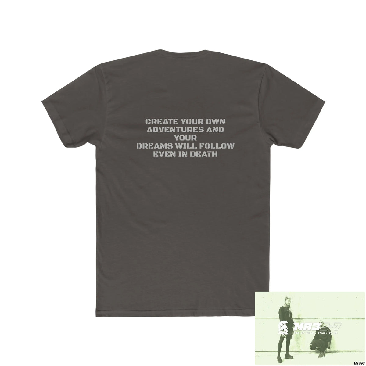 A Who Dares Wins (ID) Create your own Adventures & your dreams will follow Men’s Cotton Crew Tee T-Shirt