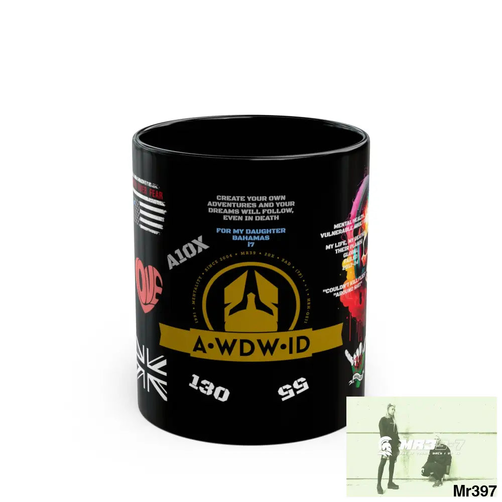 A Who Dares Wins (ID) RSF 11oz Tactical GB / Wales Black Mug Mental Health VAR / My Life My Deaths Their Plans Failed