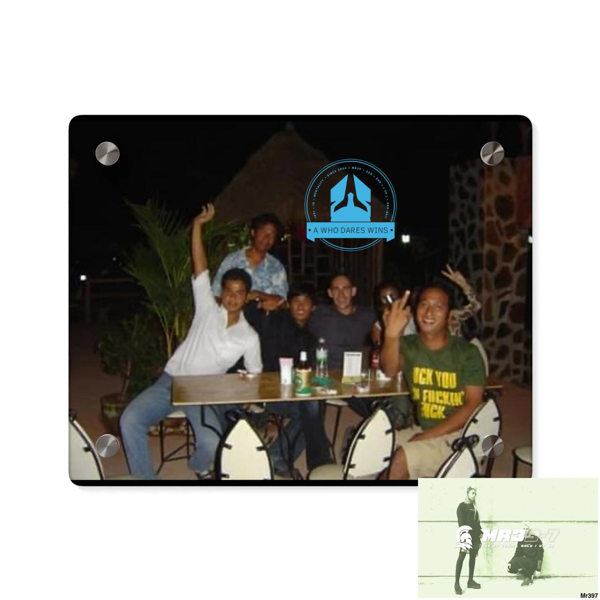 A Who Dares Wins My Planned Death Night Thailand Rise Club Dec /04 Koh Lak Acrylic Wall Art Panels 10″ x 8″