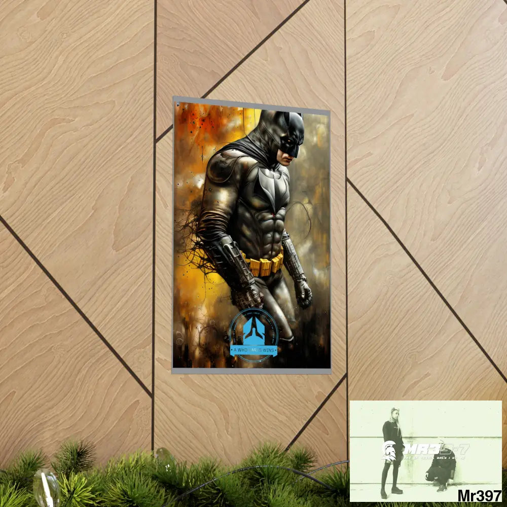 A Who Dares Wins Super Resolution Batpain Steampunk Graphic Matte Vertical Posters Poster