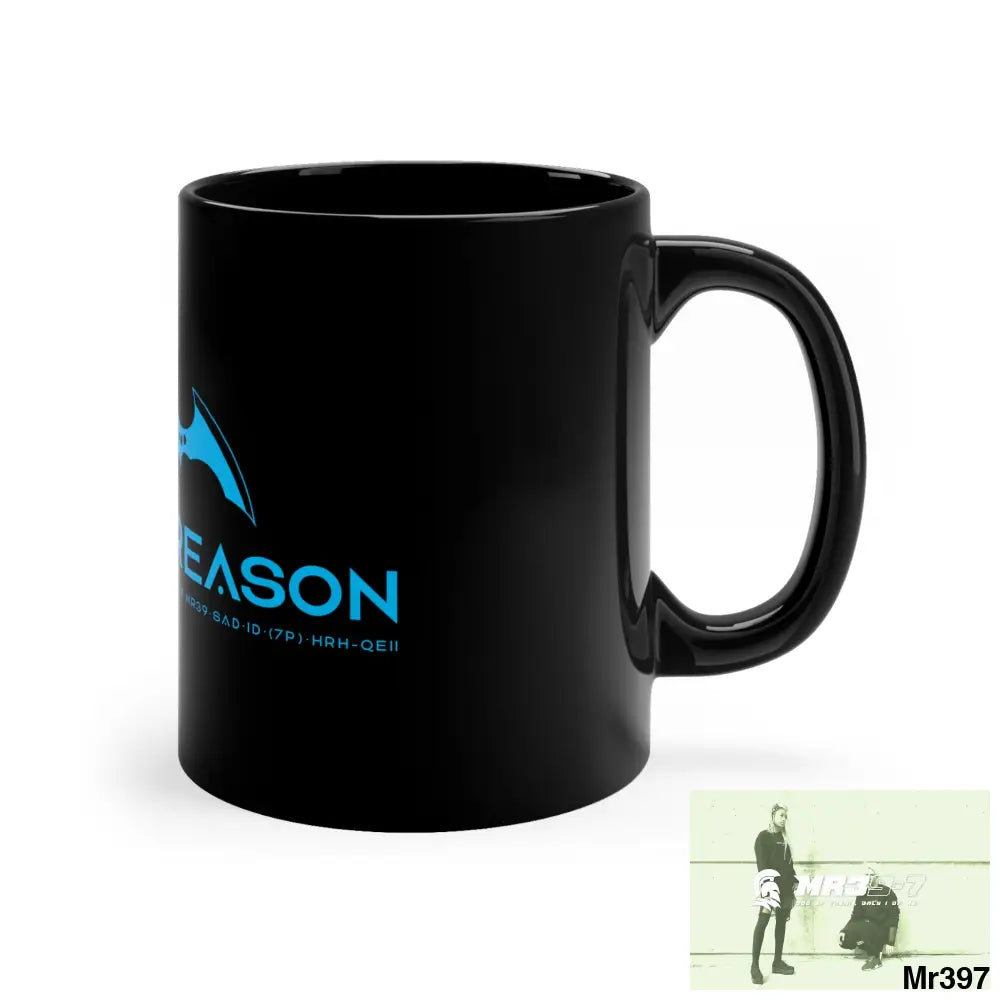 A1 4 A Reason 11oz Black Mug 11oz Mug