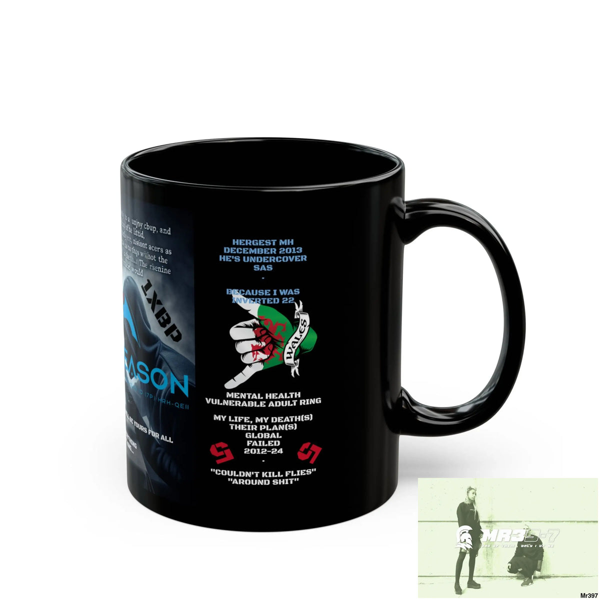 A1 4 A Reason 11oz Tactical GB / Black Mug Mental Health VAR / My Life My Deaths Their Plans Failed Couldn’t kill flies