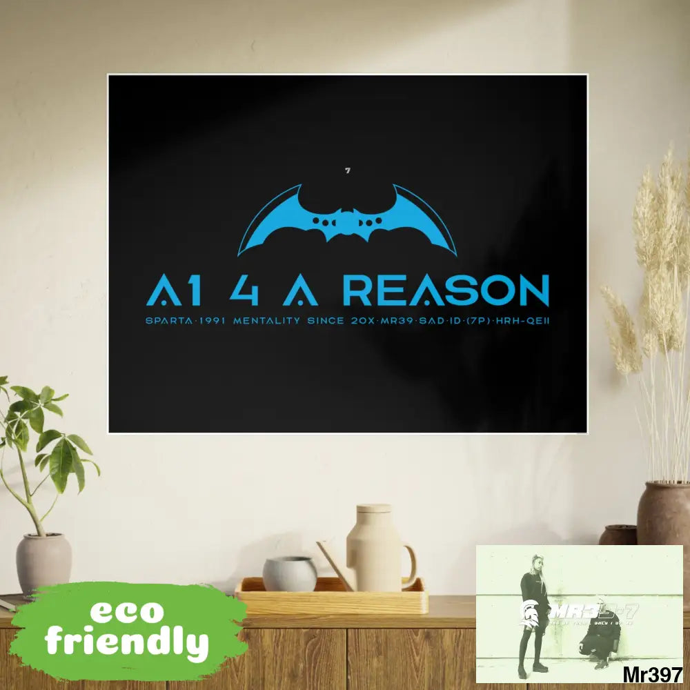 A1 4 A Reason 7 Photo Art Paper Posters 48’’ x 36’’ (Horizontal) / Satin Poster