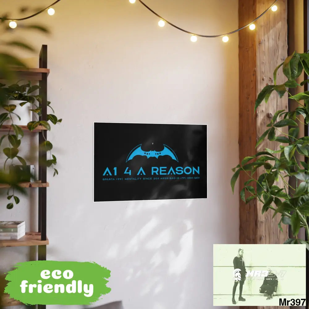 A1 4 A Reason 7 Photo Art Paper Posters Poster