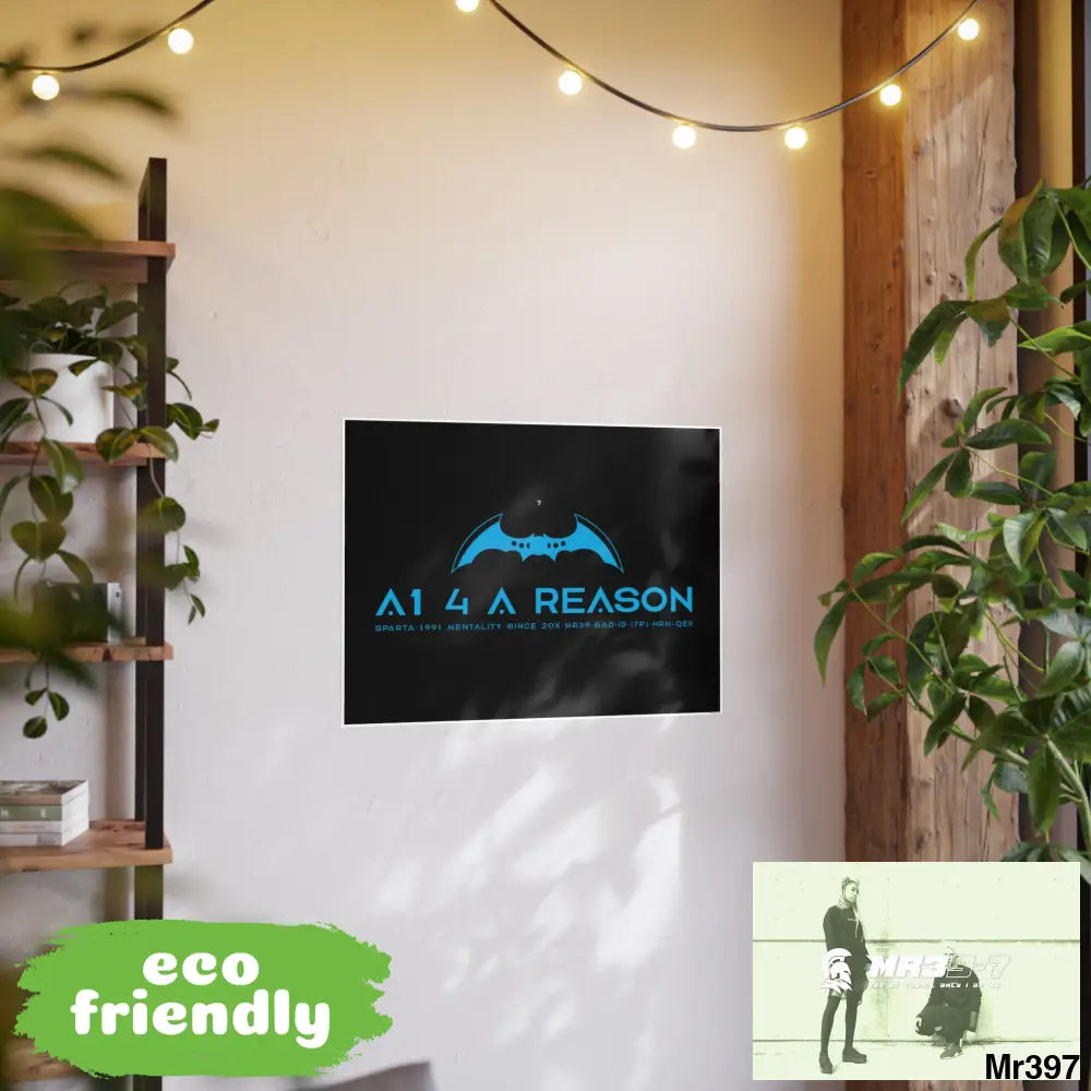A1 4 A Reason 7 Photo Art Paper Posters Poster